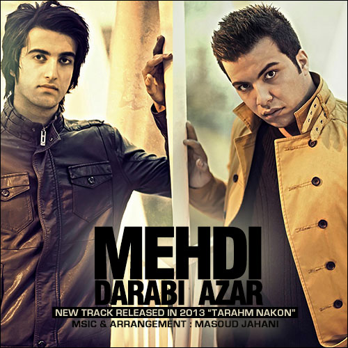 Mehdi Darabi & Mehdi Azar Tarahom Nakon