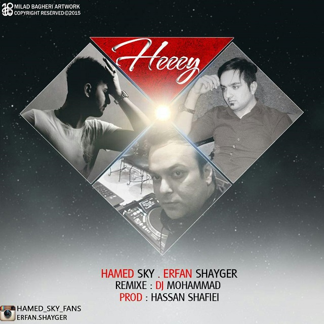 Erfan Shyger Ft Dj Mohamad & Hamed Sky Heeey