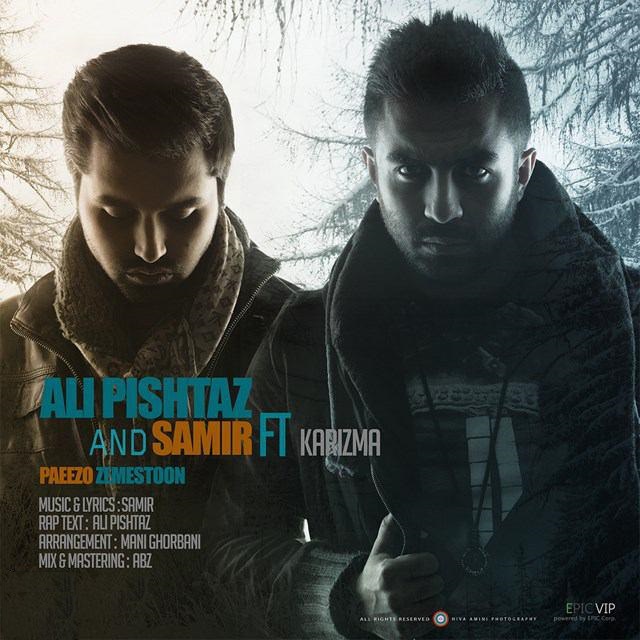 Ali Pishtaz & Samir Paeezo Zemestoon (Ft Karizma)