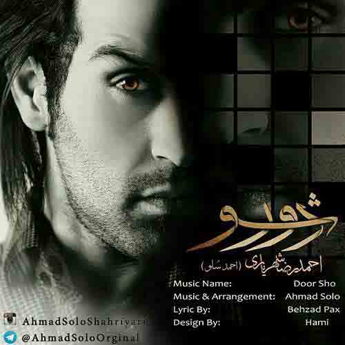 Ahmadreza Shahriyari (Ahmad Solo) Door Sho