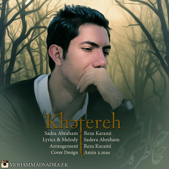 Sadra Abraham Khatereh (Ft Reza Karami)