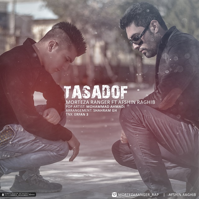 Morteza Ranger Ft Afshin Raghib Tasadof (Ft Mohammad Ahmadi)