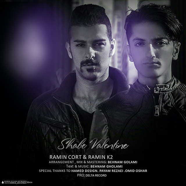 Ramin Cort Shabe Valentine (Ft Ramin K2)