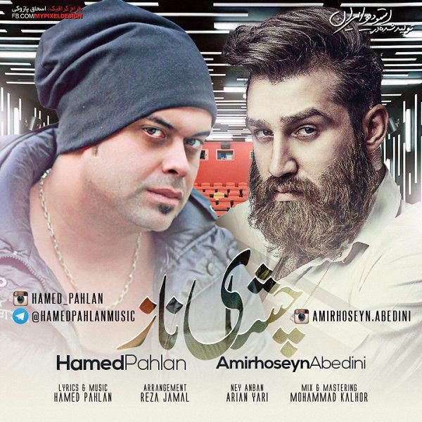 Hamed Pahlan Cheshaye Naz (Ft Amirhoseyn Abedini)