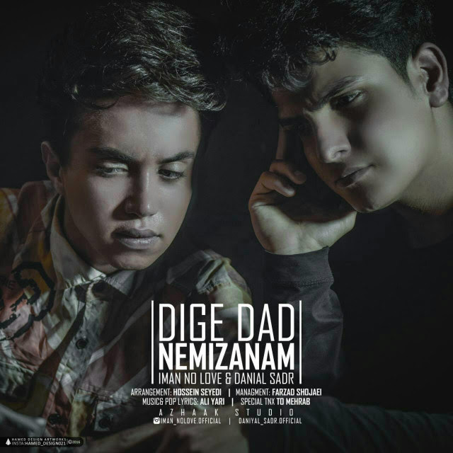 iMan No'Love & Daniyal Sadr Dige Dad Nemizanam