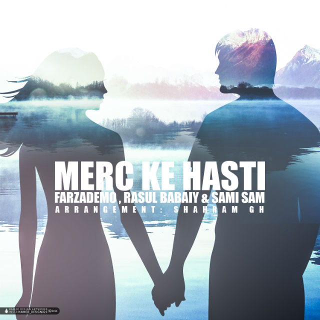 Farzademo & Rasul Babaiy & Sami Sam Merci Ke Hasti