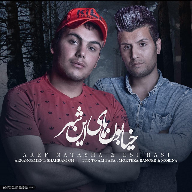 Aref Natasha Khiyabon Haye In Shahr (Ft Essi Rasi)