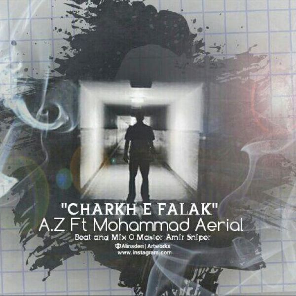 A.z Charkhe Falak (Ft Mohammad Aerial)