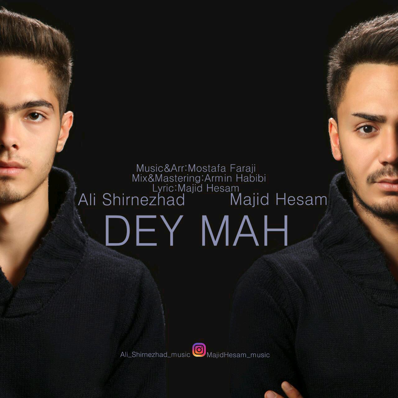 Majid Hesam & Ali Shirnezhad Dey Mah