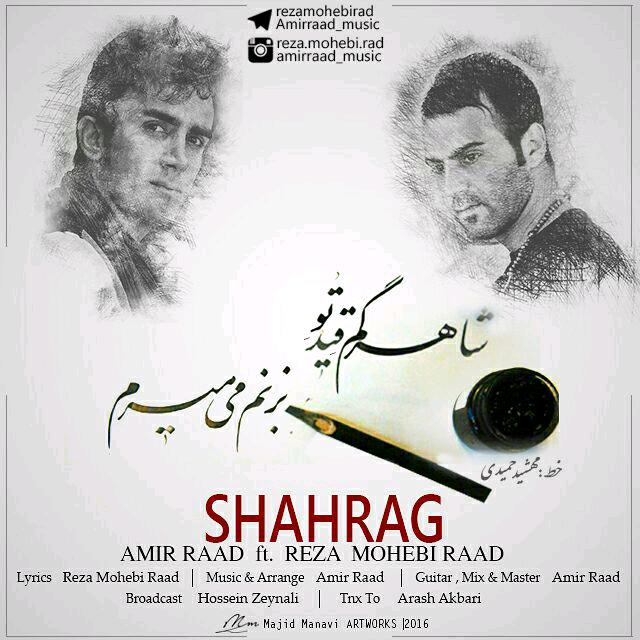 Amir Raad & Reza Mohebi Raad Shahrag