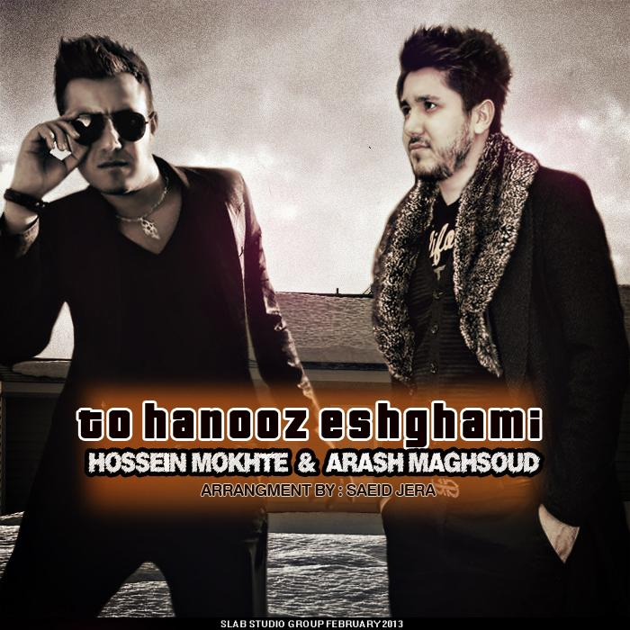 Hossein Mokhte & Arash Maghsoud